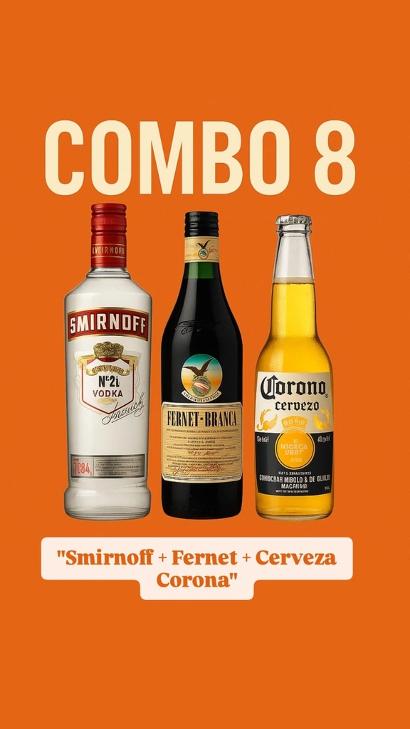 Combo 8 (Smirnoff + Fernet + Cerveza Corona 710cc)